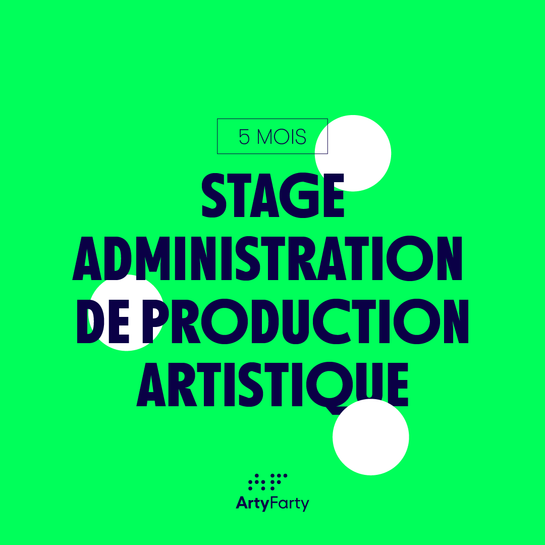 stage administration de production artistique