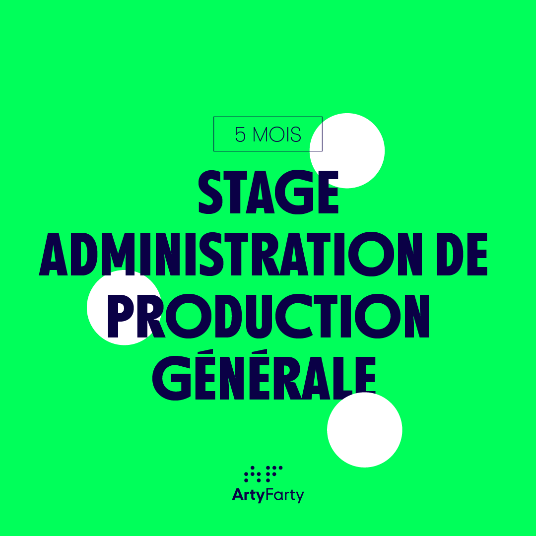 stage administration de production générale